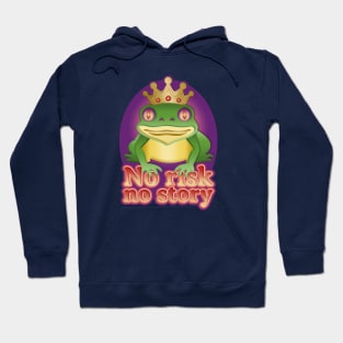 No risk, no story Hoodie